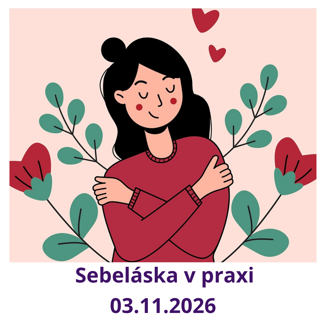 Sebeláska v praxi | 03.11.2026 webinář